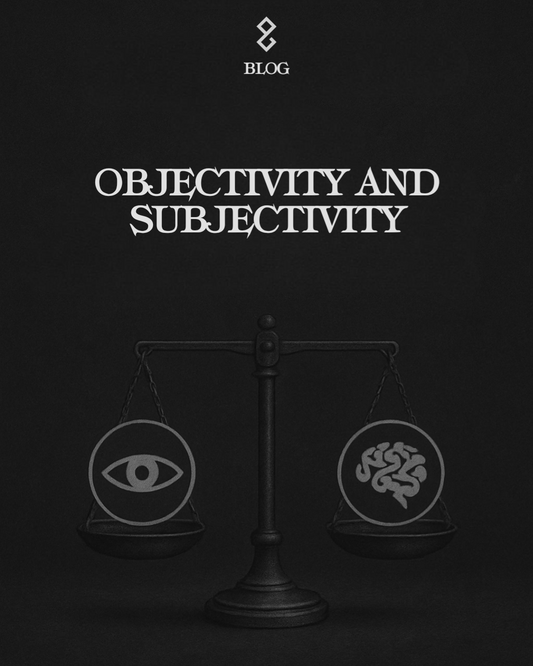Objectivity and Subjectivity
